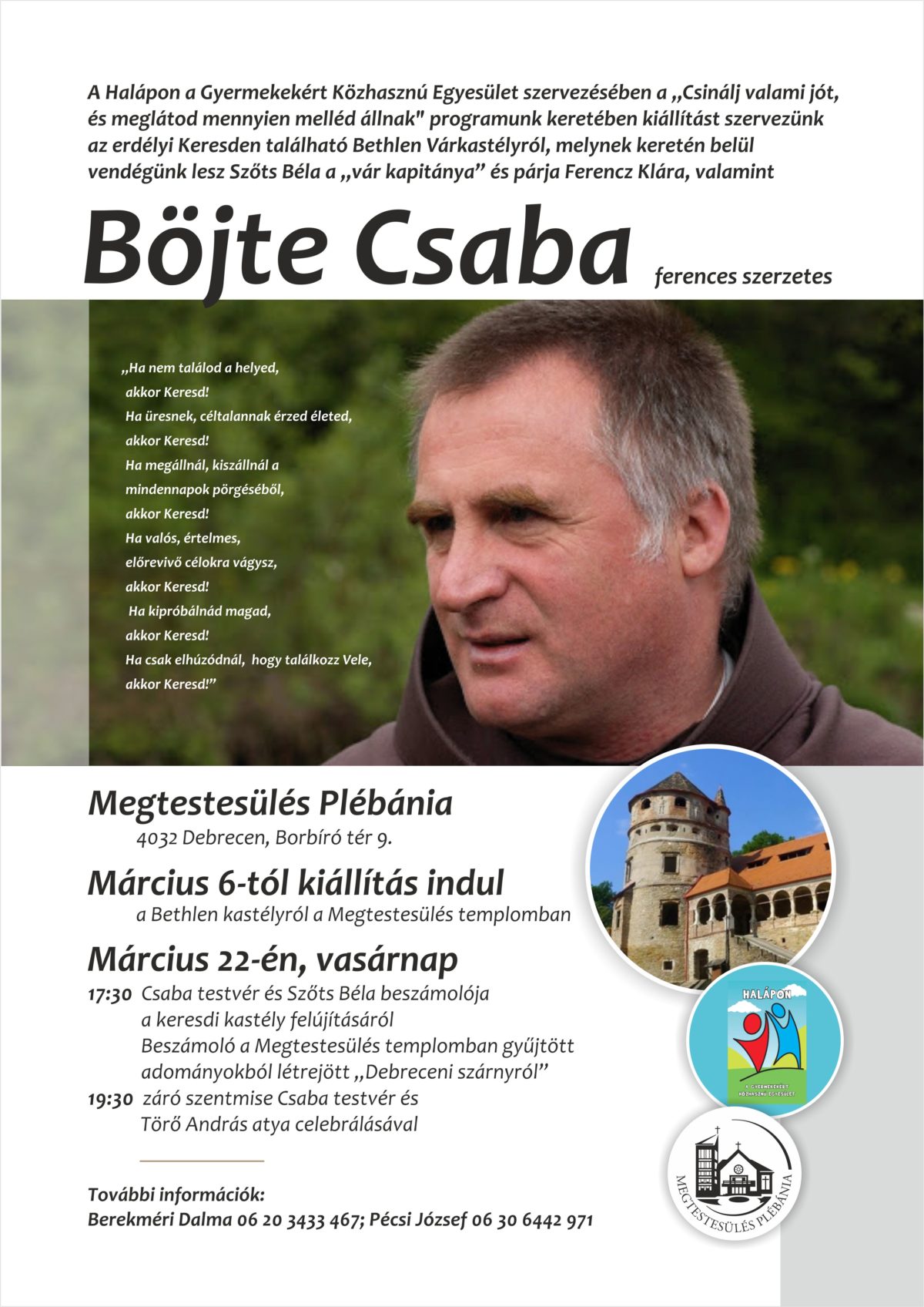 Csaba testvér ismét Debrecenben…….